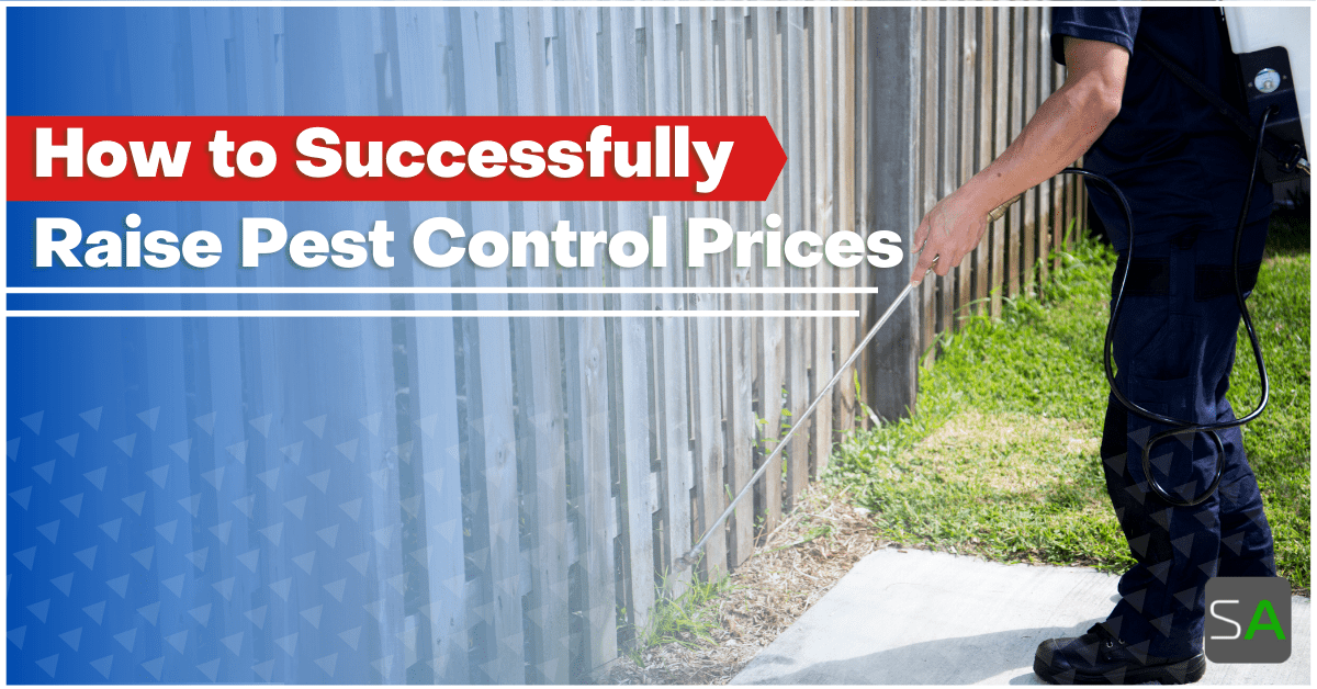 How to Successfully Raise Pest Control Prices - Service Autopilot