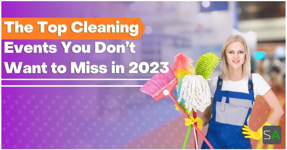 The Top Cleaning Events You Don’t Want to Miss in 2024 Service Autopilot