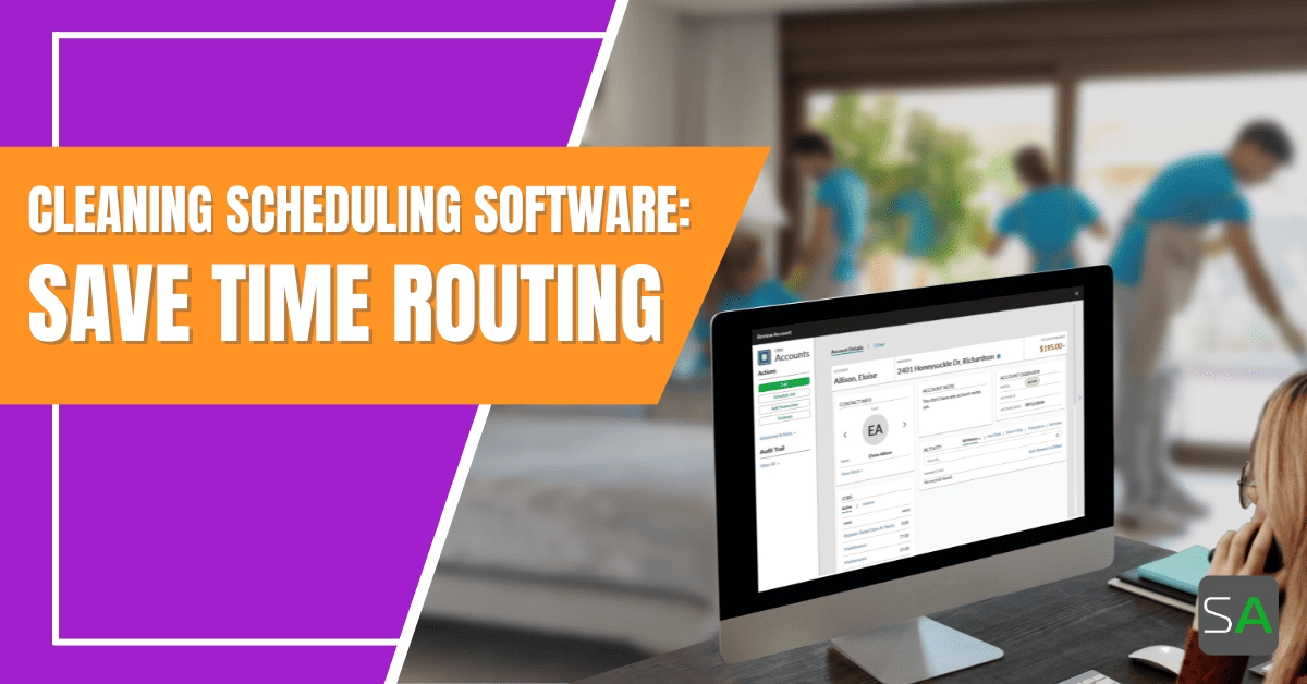 cleaning-scheduling-software-save-time-routing-service-autopilot